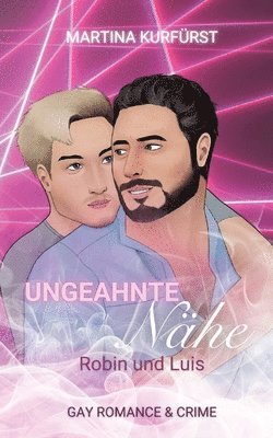 Ungeahnte Nähe