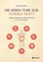 Frieder Anders - sieben Tore zur inneren Kraft, Häftad
