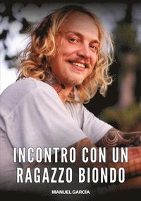bokomslag Incontro con un Ragazzo Biondo