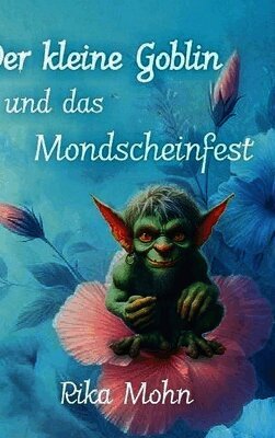 kleine Goblin und das Mondscheinfest