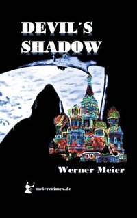 bokomslag DEVIL¿S SHADOW:More than a thriller...