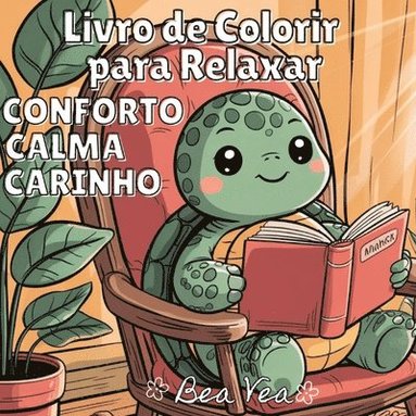 bokomslag Conforto, Calma, Carinho Livro de Colorir Aconchegante