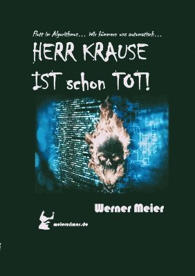 Werner Meier - HERR KRAUSE IST schon TOT!, Häftad