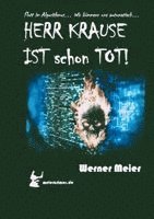 HERR KRAUSE IST schon TOT!: Es war einmal König Kunde... dann kam der Algorithmus... und wenn Sie nicht schon automatisch gestorben sind... wir arbeit