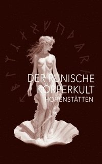 bokomslag Der runische Körperkult