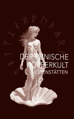 bokomslag Der runische Körperkult
