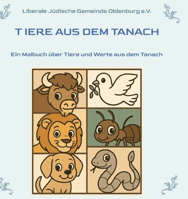 bokomslag Tiere aus dem Tanach: Ein Malbuch über Tiere und Werte aus dem Tanach