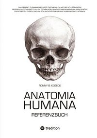 bokomslag Anatomia Humana: Das Referenzbuch: Das Referenzbuch mit der Nennung aller 533 Zeichnungen aus dem Anatomia Humana Bildband