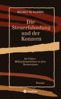 bokomslag Die Steuerfahndung und der Konzern