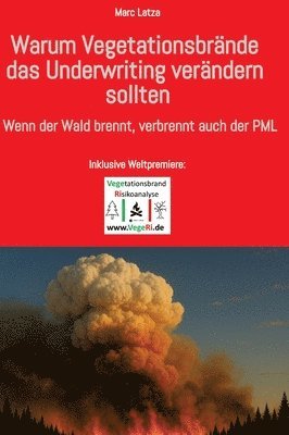 Marc Latza - Wenn der Wald brennt, geht auch der PML in Rauch auf, Inbunden