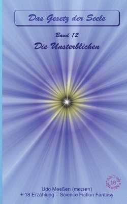 bokomslag Die Unsterblichen: Das Gesetz der Seele - Original - Band 12