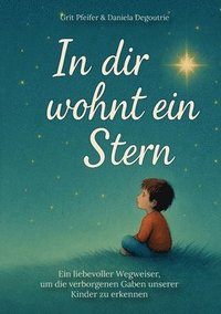 bokomslag In dir wohnt ein Stern