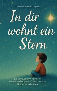 bokomslag In dir wohnt ein Stern