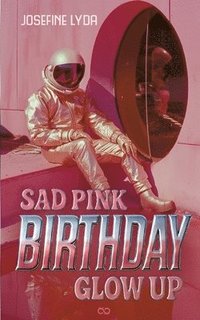 bokomslag Sad Pink Birthday Glow Up