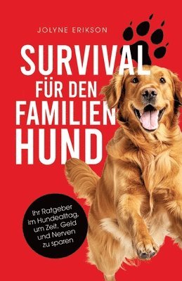 Survival für den Familienhund