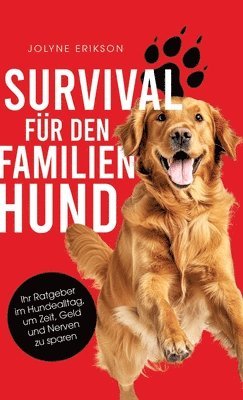 Jolyne Erikson - Survival für den Familienhund, Inbunden