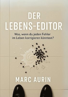 bokomslag Der Lebens-Editor