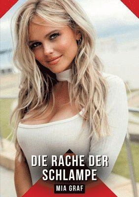 Mia Graf - Rache der Schlampe, Häftad