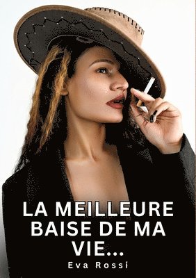bokomslag meilleure baise de ma vie...