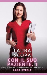 bokomslag Laura scopa con il suo Paziente. 1