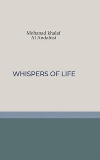 bokomslag Whispers of Life