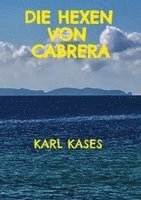 bokomslag Die Hexen von Cabrera