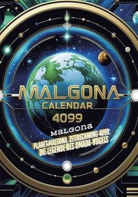 bokomslag Planet Malgona, Zeitrechnung 4099