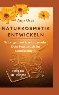 bokomslag Naturkosmetik entwickeln