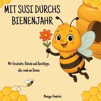 bokomslag Mit Susi durchs Bienenjahr