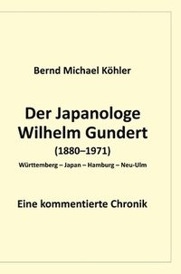 bokomslag Japanologe Wilhelm Gundert