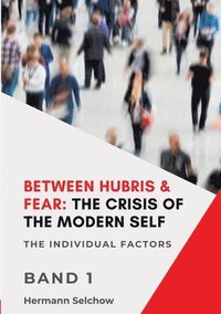 bokomslag Between Hubris & Fear