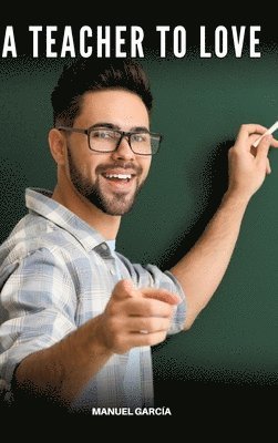 bokomslag A Teacher to Love