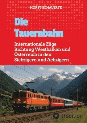 Horst Schauerte - Tauernbahn, Häftad