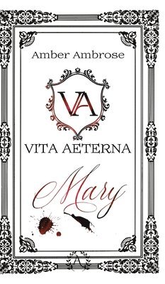 Vita Aeterna: Mary