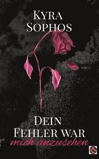 bokomslag Dein Fehler war: mich anzusehen