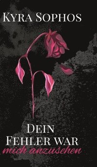 bokomslag Dein Fehler war: mich anzusehen