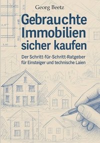 bokomslag Gebrauchte Immobilien sicher kaufen