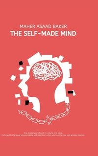 bokomslag The Self-Made Mind