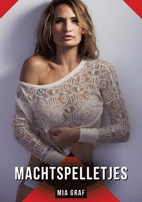 bokomslag Machtspelletjes: Verboden erotische verhalen met expliciete seks voor volwassenen