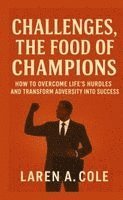 bokomslag Challenges, the food champions