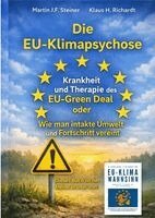 Klaus Hellmuth Richardt, Martin J F Steiner - EU-Klimapsychose, Inbunden