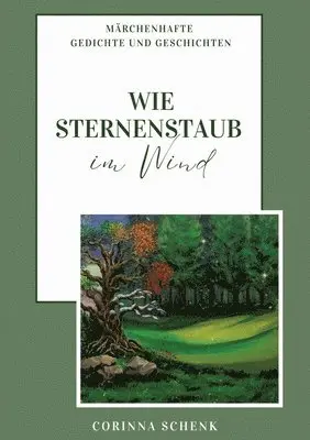 Corinna Schenk - Wie Sternenstaub im Wind, Häftad. Tillgänglighet: Lägg i varukorg