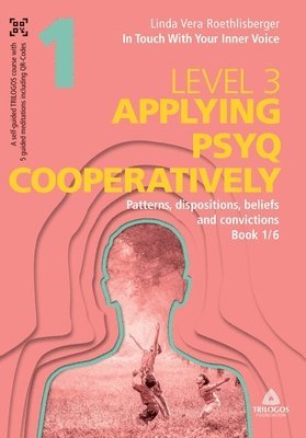 In Touch With Your Inner Voice LEVEL 3