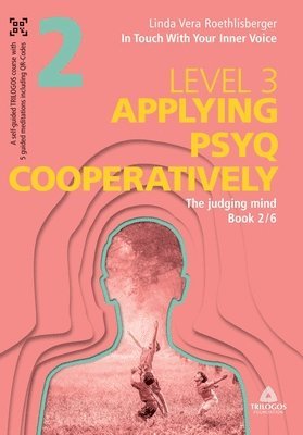 In Touch With Your Inner Voice LEVEL 3