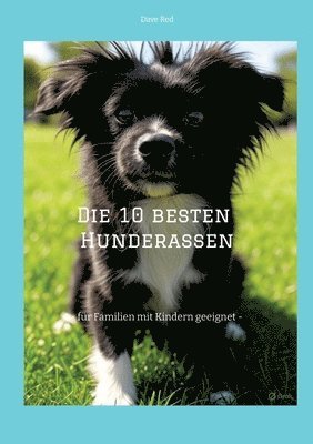 Dave Red - 10 besten Hunderassen, Häftad