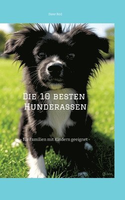 Dave Red - 10 besten Hunderassen, Inbunden
