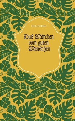 Märchen vom guten Menschen (Softcover)