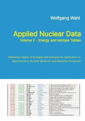 Applied Nuclear Data, Volume 2 - Energy and Isotope Tables