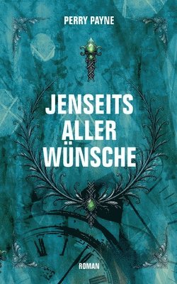 Perry Payne - Jenseits aller Wünsche, Häftad