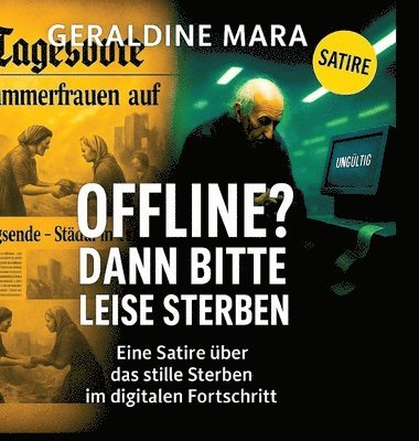 Offline? Dann bitte leise sterben